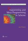 Programming and Meta-Programming in Scheme (Undergraduate Texts in Computer Science) By Jon Pearce Cover Image
