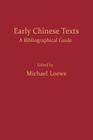 Early Chinese Texts: A Bibliographic Guide (Early China Special Monograph #2) Cover Image