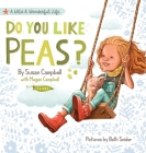 Do You Like Peas? By Susan Campbell, Megan Campbell, Beth Snider (Illustrator) Cover Image