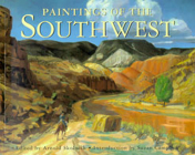 Paintings of the Southwest By Arnold Skolnick (Editor), Suzan Campbell (Introduction by) Cover Image