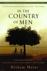 In the Country of Men: A Novel By Hisham Matar Cover Image