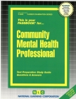 Community Mental Health Professional: Passbooks Study Guide (Career Examination Series) By National Learning Corporation Cover Image