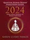 2024 Quantum Human Design(TM) Evolution Guide Cover Image