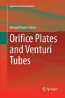 Orifice Plates and Venturi Tubes (Experimental Fluid Mechanics) Cover Image