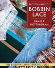 Technique of Bobbin Lace By Pamela Nottingham Cover Image