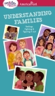 Smart Girl's Guide: Understanding Families: Feelings, Fighting, & Figuring It Out Cover Image