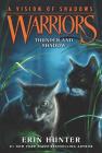 Warriors: A Vision of Shadows #2: Thunder and Shadow By Erin Hunter Cover Image