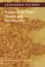 Leonardo Da Vinci - Nature and Architecture (Leonardo Studies #2) By Moffatt (Editor), Taglialagamba (Editor) Cover Image