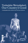 Wertenbaker's Our Country's Good (Page to Stage) By Max Stafford-Clark Cover Image