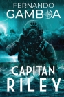 Capitán Riley By Fernando Gamboa Cover Image