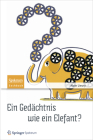 Ein Gedächtnis Wie Ein Elefant?: Tipps Und Tricks Gegen Das Vergessen By Alain Lieury, Gabriele Herbst (Translator) Cover Image