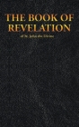 THE BOOK OF REVELATION of St. John the Divine (New Testament #27) Cover Image