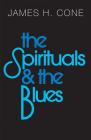 Spirituals and the Blues Cover Image