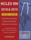 NCLEX RN 2018 & 2019 Study Guide: NCLEX RN Examination Review & NCLEX RN Questions and Answers Cover Image