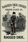 Ragged Dick By Horatio Alger Cover Image