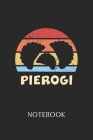 Pierogi Notebook: - Daily Diary - Polish Cuisine - 6 X 9 Inch A5 - Poland Food Doodle Book - 110 Dot Grid Pages - Dottet Paper For Writi By Ellas Creative Gifts Cover Image