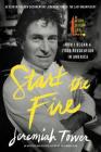 Start the Fire: How I Began A Food Revolution In America Cover Image