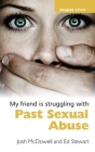 Struggling with Past Sexual Abuse (Project 17:17) By Josh McDowell, Ed Stewart Cover Image