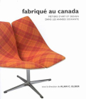 Fabriqué au Canada: Métiers d'art et design dans les années soixante By Alan Elder Cover Image
