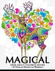 Magical Deer Adults Coloring Book: Animal Coloring Books for Adults Relaxation and Mindfulness Cover Image