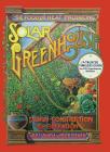 The Food and Heat Producing Solar Greenhouse: Design, Construction and Operation By Rick Fisher, Bill Yanda Cover Image