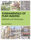 Fundamentals of Plan Making: Methods and Techniques By Jr. Jepson, Edward J., Jerry Weitz Cover Image