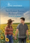 Sunflower Farms Redemption: An Uplifting Inspirational Romance Cover Image