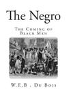 The Negro: The Coming of Black Men Cover Image