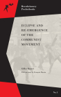 Eclipse and Re-emergence of the Communist Movement (Revolutionary Pocketbooks) By Gilles Dauvé, François Martin Cover Image