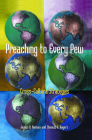 Preaching to Every Pew: Cross-Cultural Strategies By James R. Nieman (Editor), Thomas G. Rogers (Editor) Cover Image