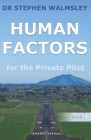 Human Factors for the Private Pilot By Stephen Walmsley Cover Image