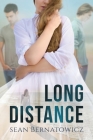 Long Distance By Sean Bernatowicz Cover Image