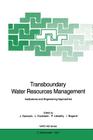 Transboundary Water Resources Management: Institutional and Engineering Approaches (NATO Science Partnership Subseries: 2 #7) Cover Image