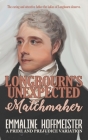 Longbourn's Unexpected Matchmaker: A Pride and Prejudice Variation Cover Image