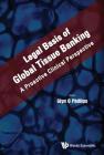Legal Basis of Global Tissue Banking: A Proactive Clinical Perspective Cover Image