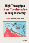 High Throughput Mass Spectrometry in Drug Discovery By Chang Liu, Hui Zhang Cover Image