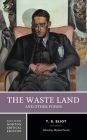 The Waste Land and Other Poems (Norton Critical Editions) By T. S. Eliot, Michael North (Editor) Cover Image