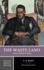 The Waste Land and Other Poems: A Norton Critical Edition (Norton Critical Editions) Cover Image