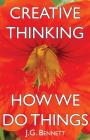 Creative Thinking / How We Do Things By J. G. Bennett Cover Image