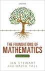 The Foundations of Mathematics By Ian Stewart, David Tall Cover Image