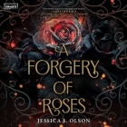 A Forgery of Roses Cover Image