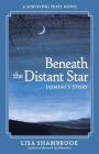 Beneath the Distant Star: Jasmine's Story Cover Image