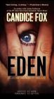 Eden (An Archer and Bennett Thriller #2) By Candice Fox Cover Image