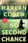 No Second Chance: A Suspense Thriller By Harlan Coben Cover Image