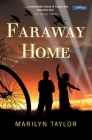 Faraway Home By Marilyn Taylor Cover Image