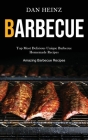Barbecue: Top Most Delicious Unique Barbecue Homemade Recipes (Amazing Barbecue Recipes) Cover Image
