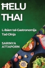 Ħelu Thai: L-Ilsien tal-Gastronomija Tad-Dinja Cover Image