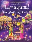 Let's Learn About Ramayana! The Story of Diwali (Maya & Neel's India Adventure Series, Book 15) Cover Image