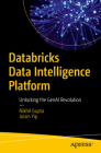 Databricks Data Intelligence Platform: Unlocking the Genai Revolution Cover Image