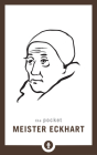 The Pocket Meister Eckhart (Shambhala Pocket Library #25) Cover Image